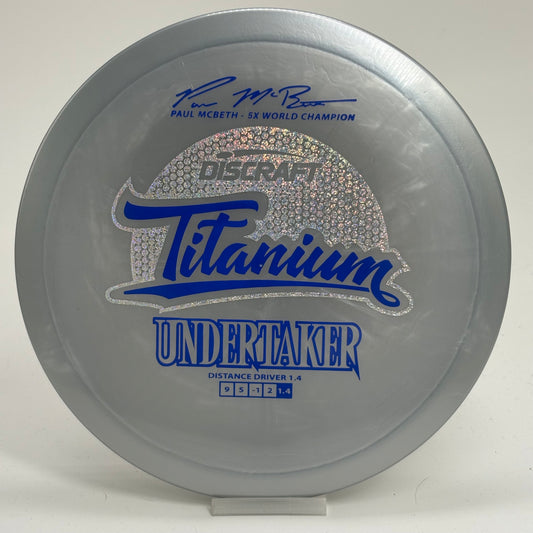 Discraft Undertaker | Titanium TI | Paul McBeth 5x World Champion